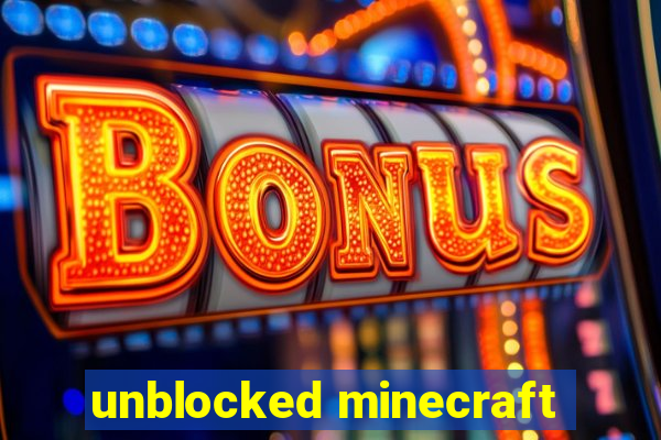 unblocked minecraft